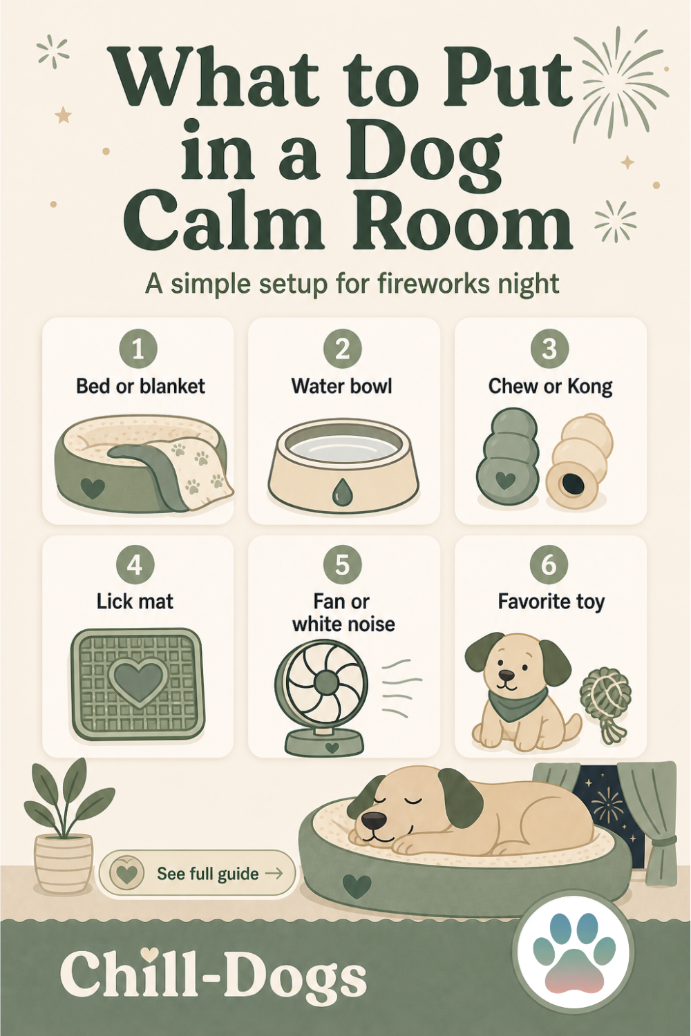 Pinterest pin: What to Put in Your Dog's Calm Room for fireworks night — enrichment, bedding, and sound masking.