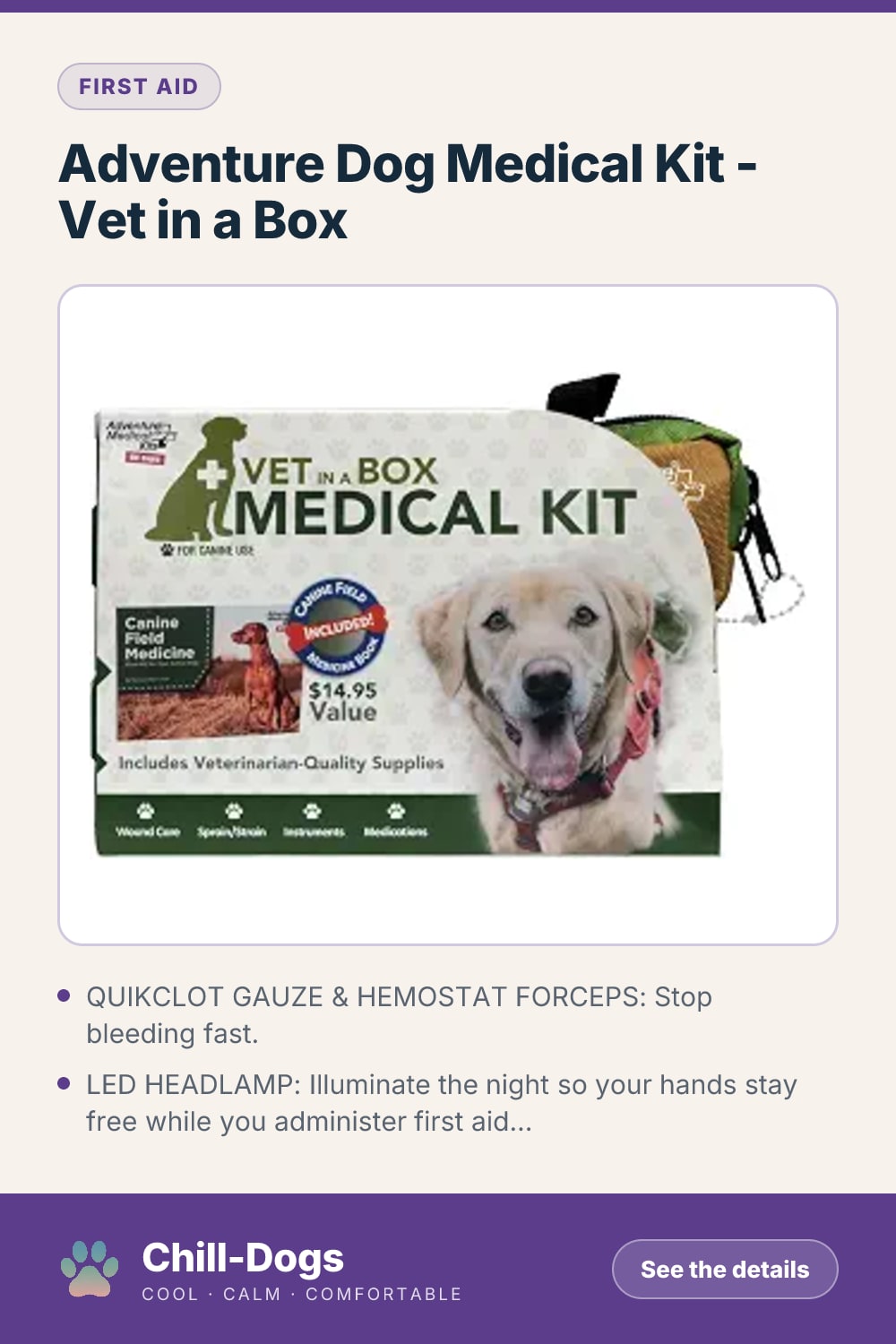 Adventure Dog Medical Kit - Vet in a Box — Chill-Dogs pin
