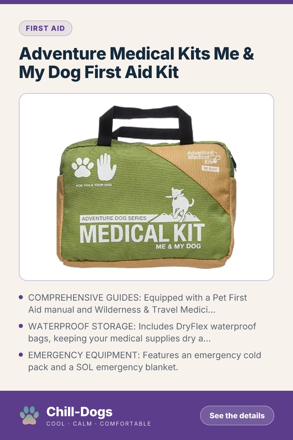 Adventure Medical Kits Me & My Dog First Aid Kit — Chill-Dogs pin