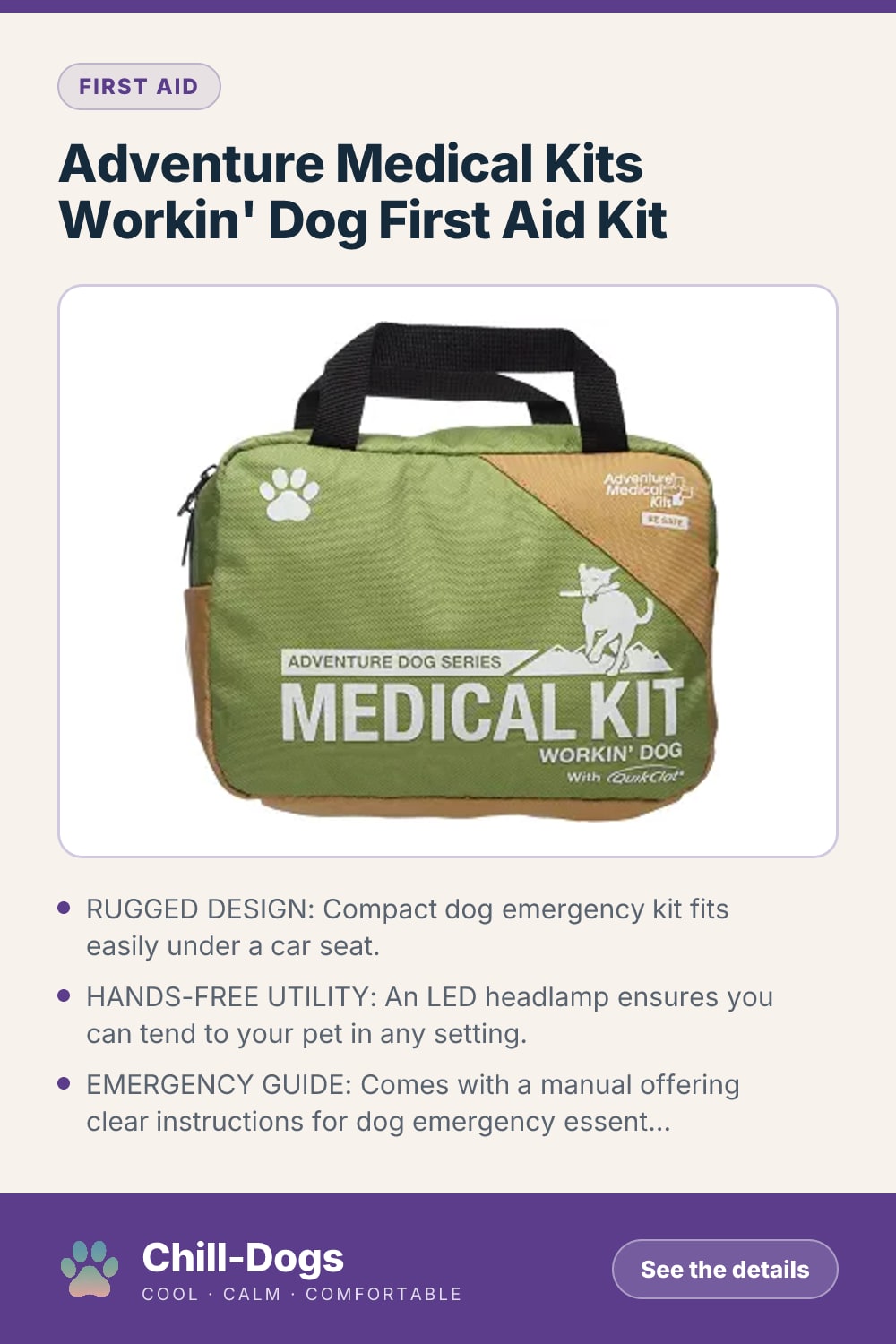 Adventure Medical Kits Workin' Dog First Aid Kit — Chill-Dogs pin