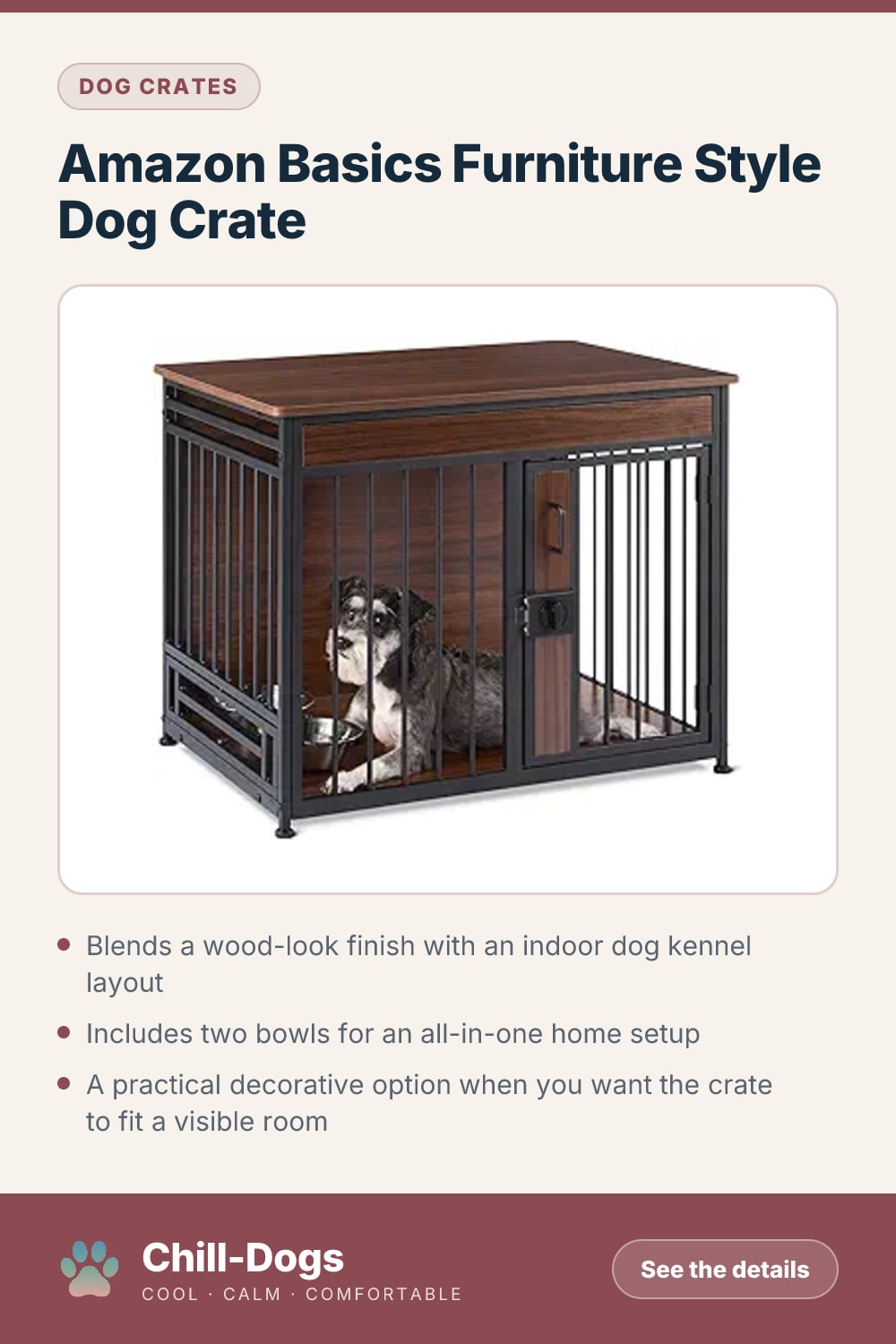 Amazon Basics Furniture Style Dog Crate — Chill-Dogs pin
