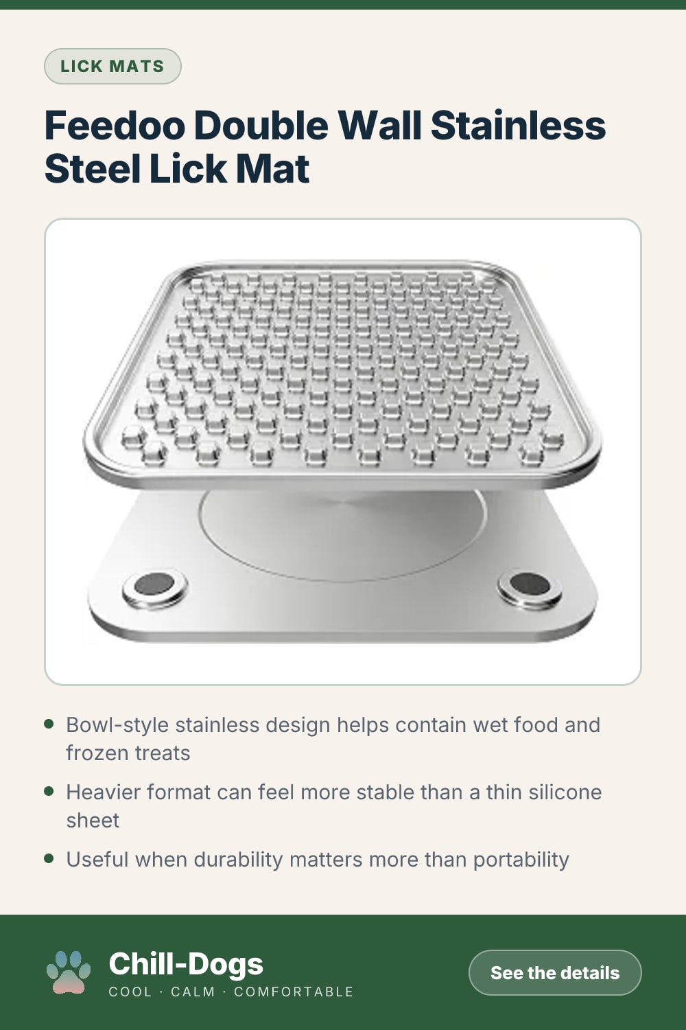Feedoo Double Wall Stainless Steel Lick Mat — Chill-Dogs pin