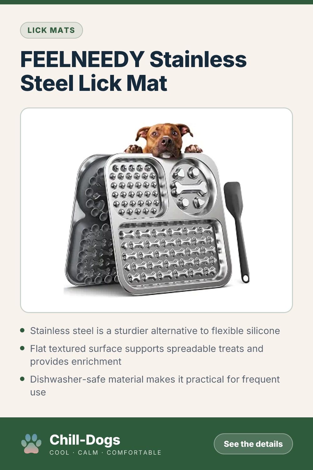 FEELNEEDY Stainless Steel Lick Mat — Chill-Dogs pin