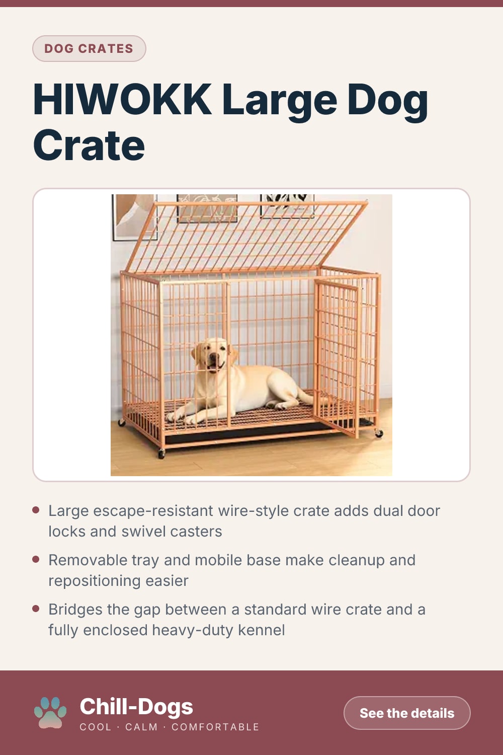 HIWOKK Large Dog Crate — Chill-Dogs pin