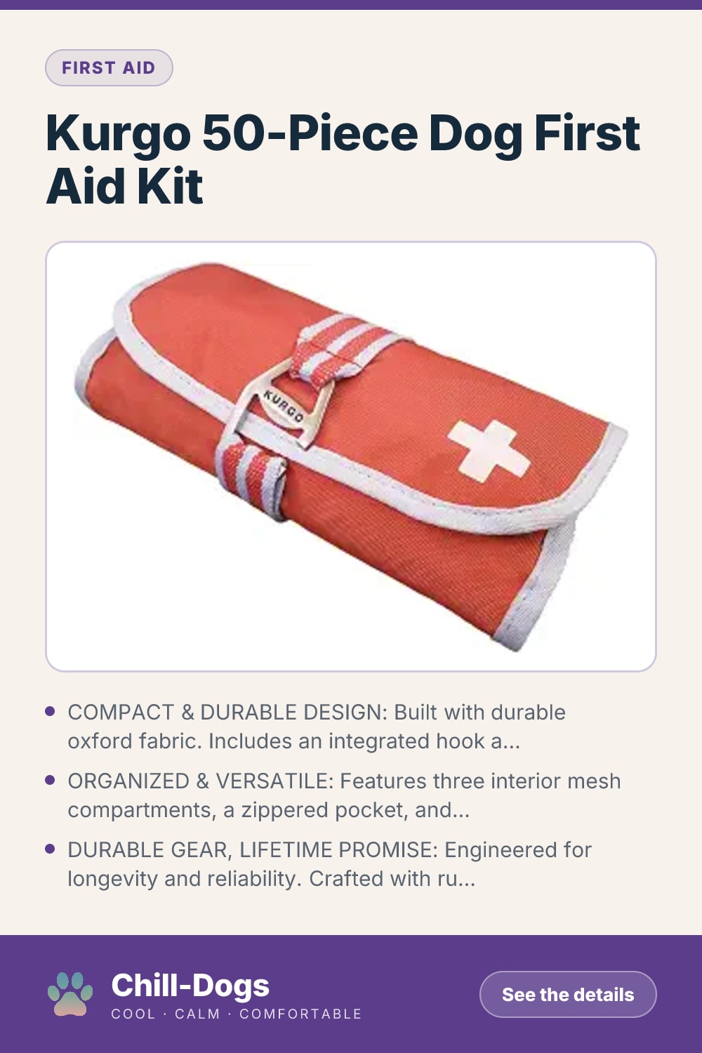 Kurgo 50-Piece Dog First Aid Kit — Chill-Dogs pin