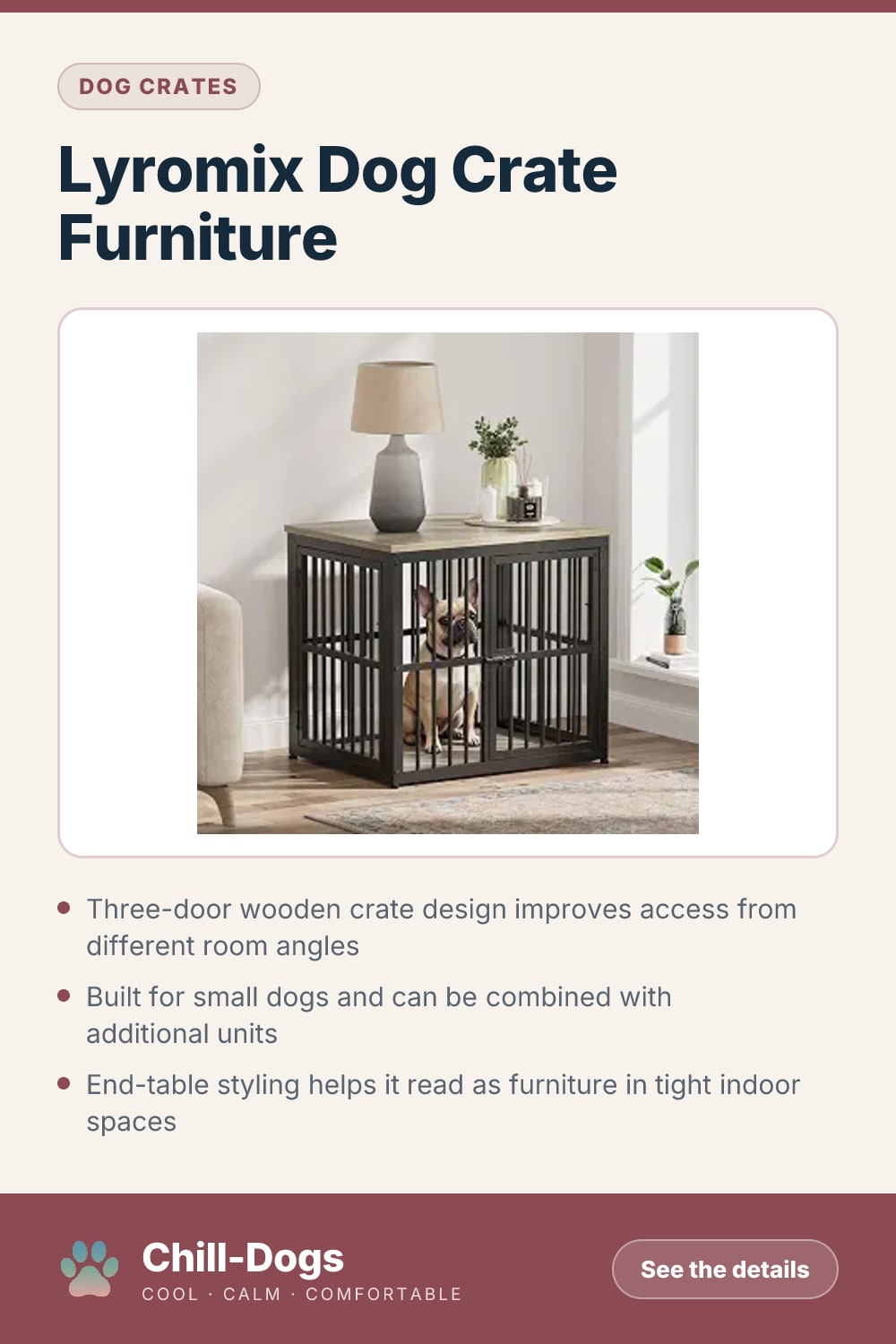 Lyromix Dog Crate Furniture — Chill-Dogs pin