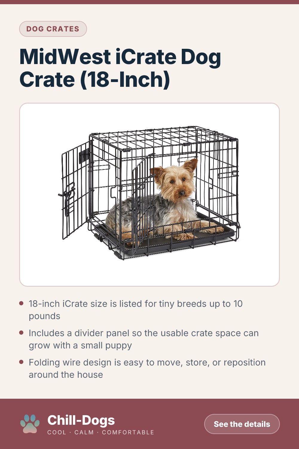 MidWest iCrate Dog Crate (18-Inch) — Chill-Dogs pin