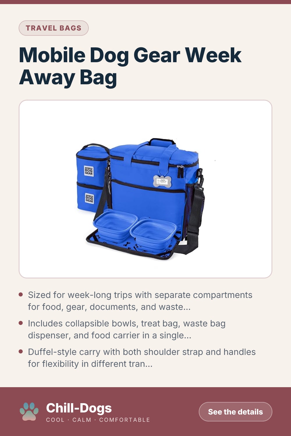 Mobile Dog Gear Week Away Bag — Chill-Dogs pin