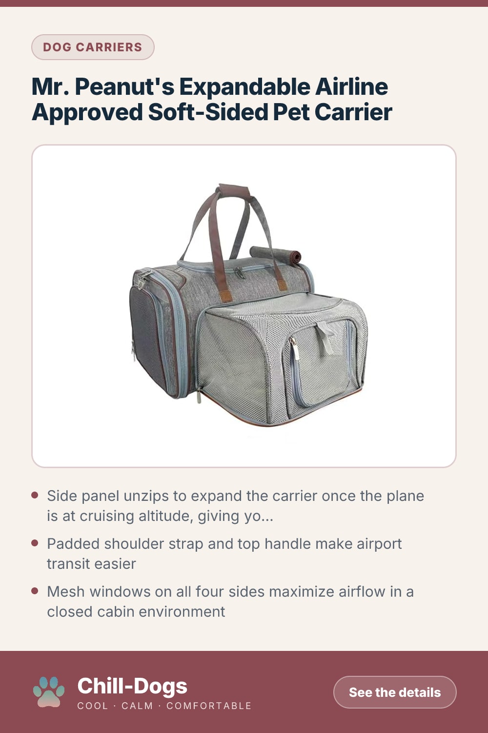 Mr. Peanut's Expandable Airline Approved Soft-Sided Pet Carrier — Chill-Dogs pin