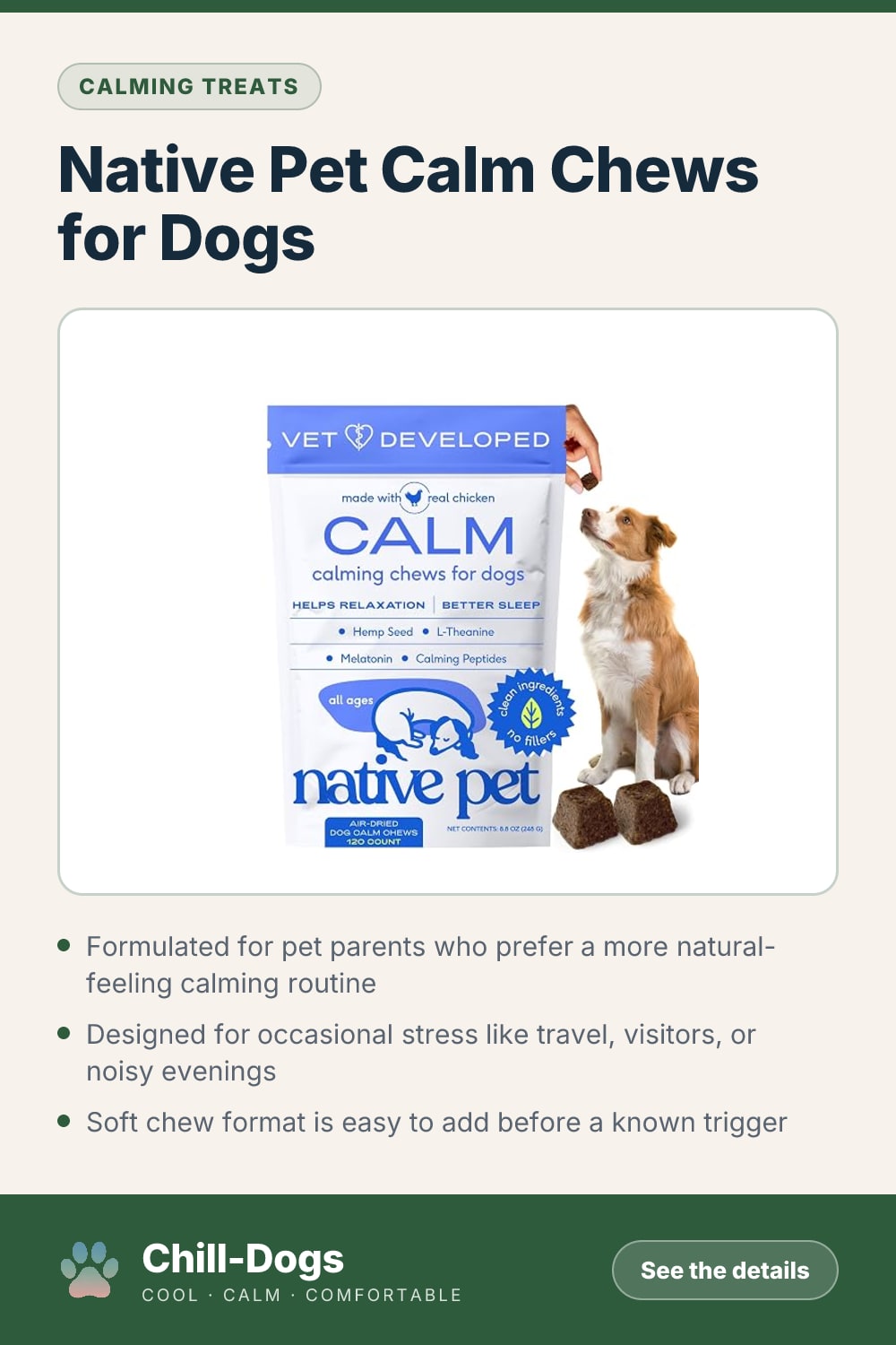 Native Pet Calm Chews for Dogs — Chill-Dogs pin