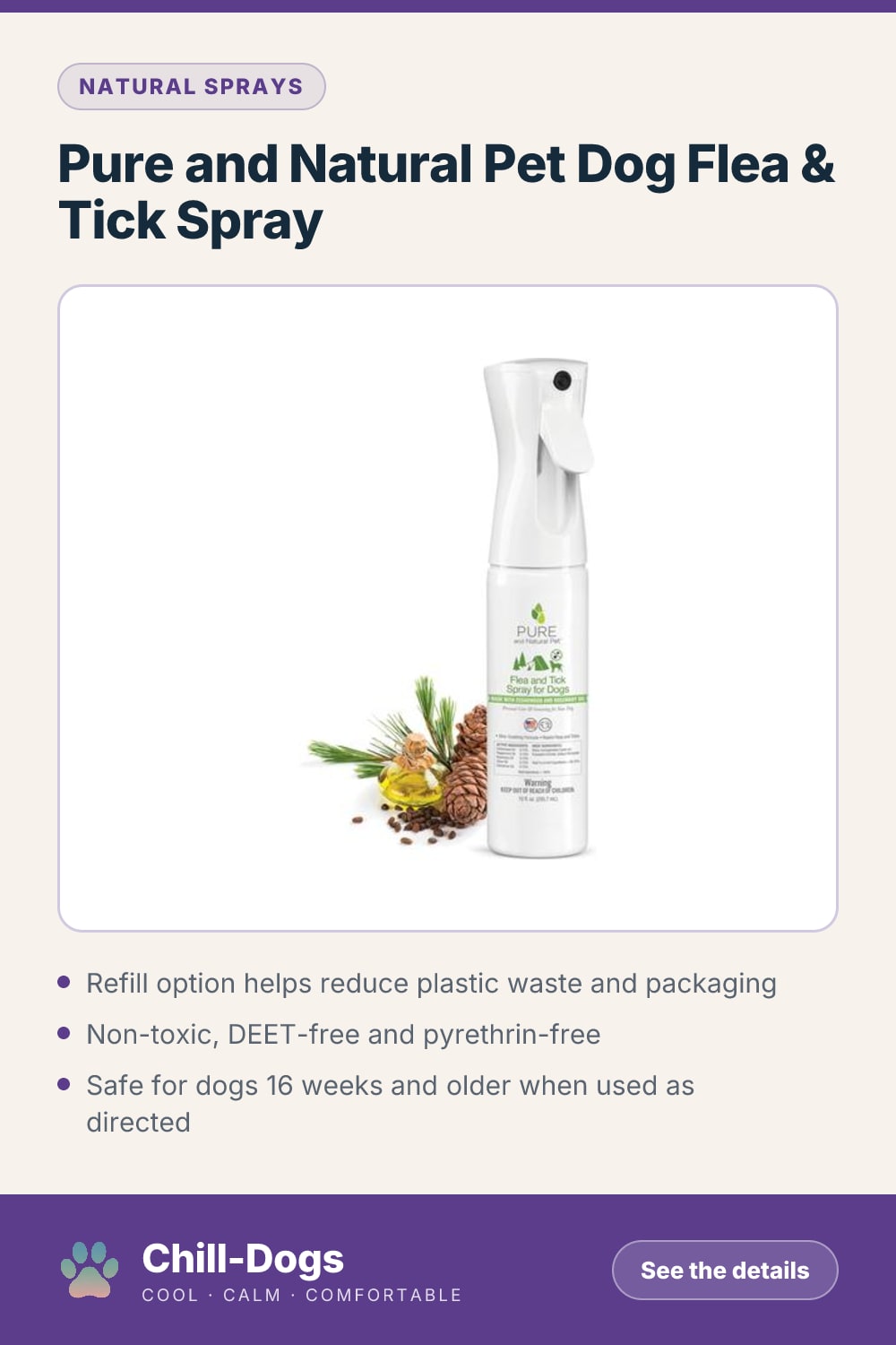 Pure and Natural Pet Dog Flea & Tick Spray — Chill-Dogs pin