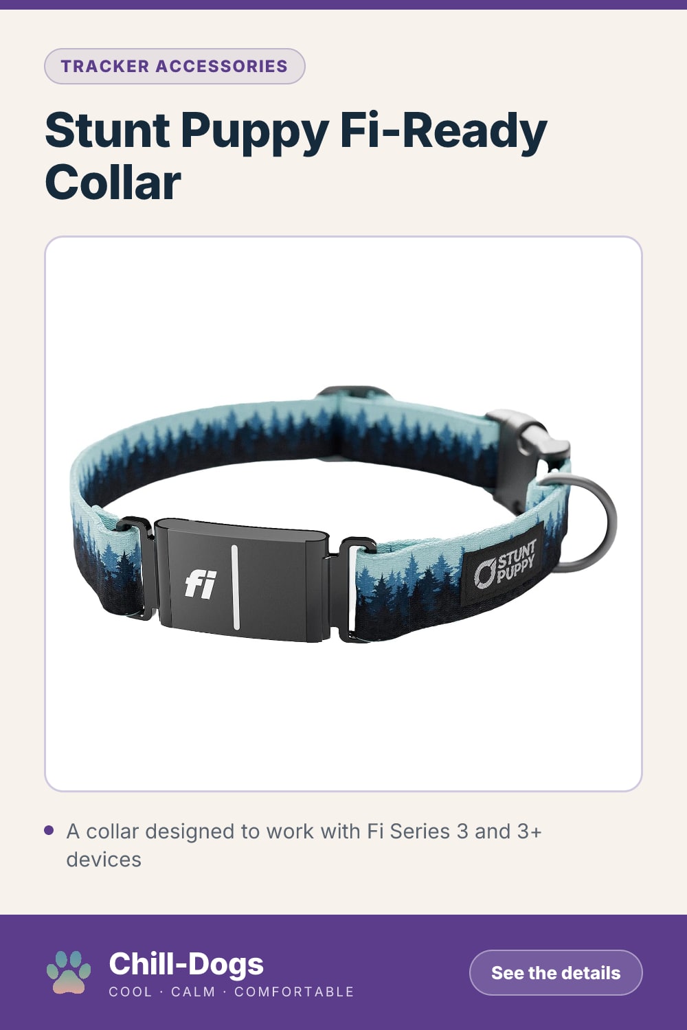 Stunt Puppy Fi-Ready Collar — Chill-Dogs pin
