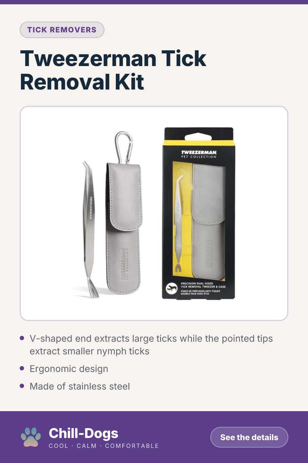 Tweezerman Tick Removal Kit — Chill-Dogs pin
