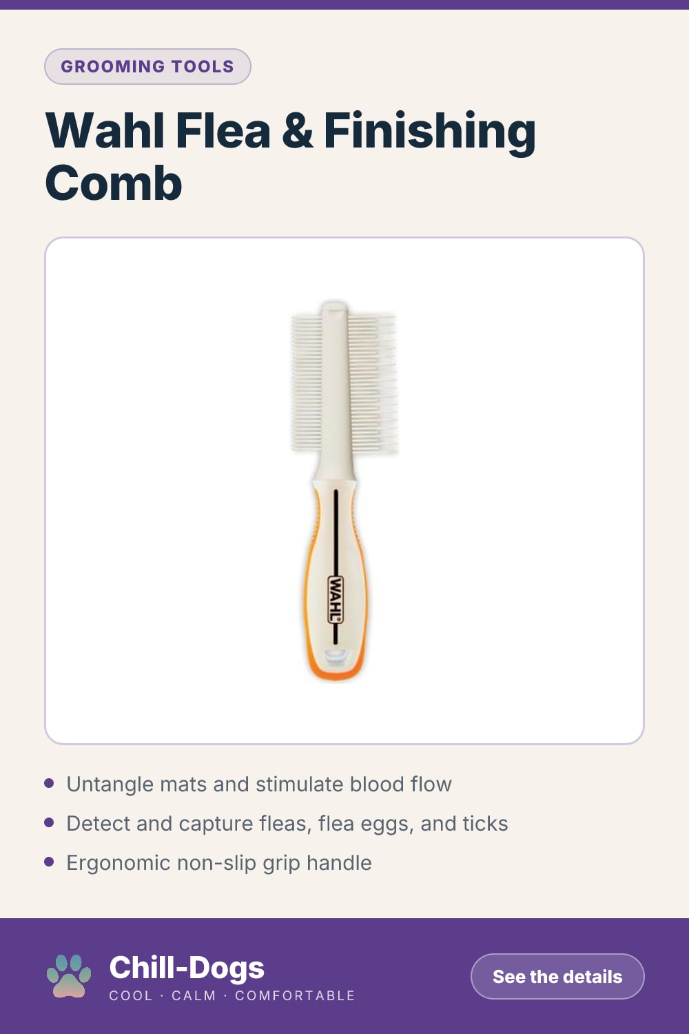 Wahl Flea & Finishing Comb — Chill-Dogs pin